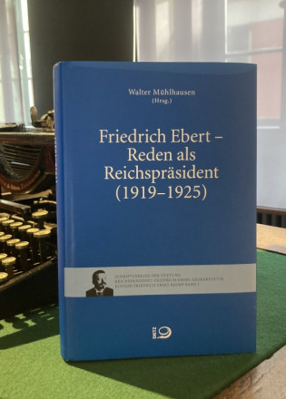 Friedrich Ebert – Reden als Reichspräsident